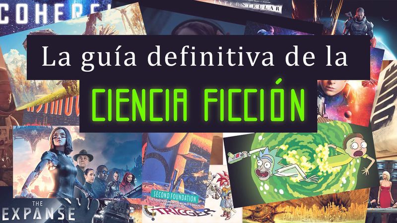 La guía definitiva de la ciencia ficción